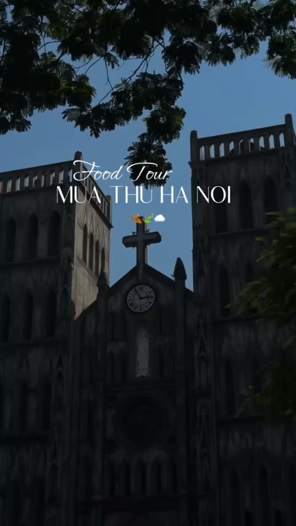 Hanoi Autumn Food Tour: Cathedral and Culinary Delights