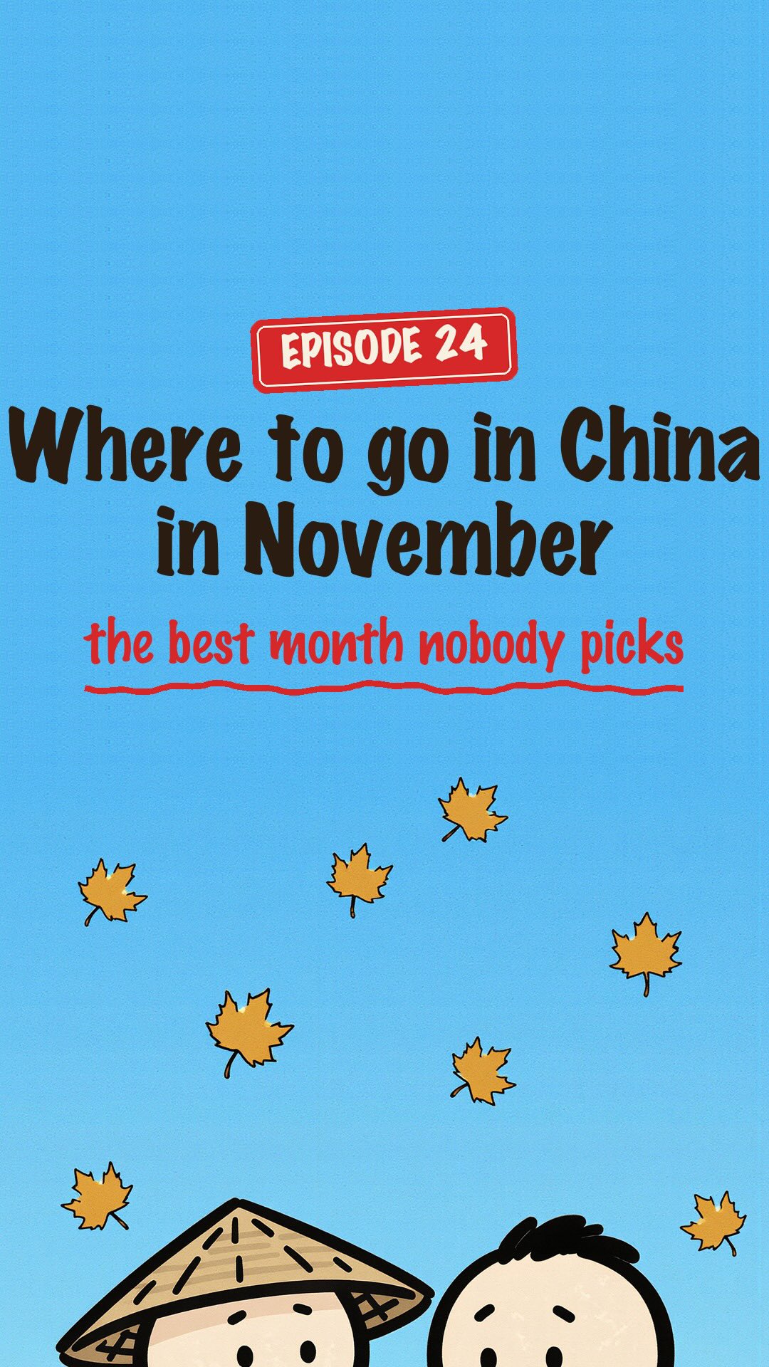November Travel Guide: China's Best Destinations